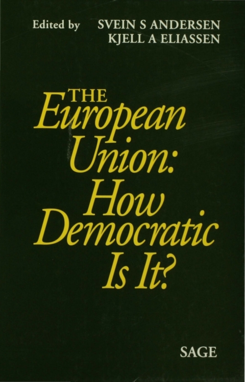 Cover image for book The European Union: How Democratic Is It?