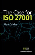 The Case for ISO27001 - Calder, Alan