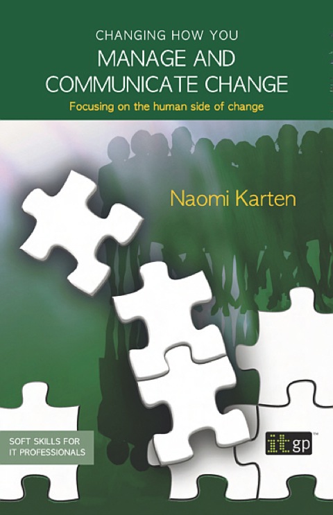 Cover image for book Changing how you manage and communicate change: Focusing on the human side of change