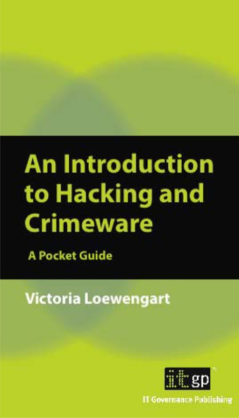 Cover image for book An Introduction to Hacking and Crimeware: A Pocket Guide