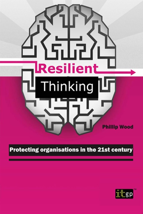 Cover image for book Resilient Thinking: Protecting organisations in the 21st century