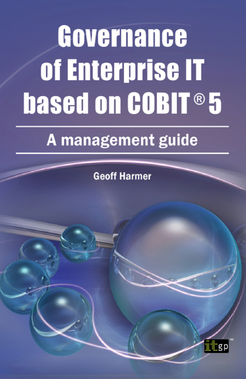Cover image for book Governance of Enterprise IT based on COBIT 5: A Management Guide