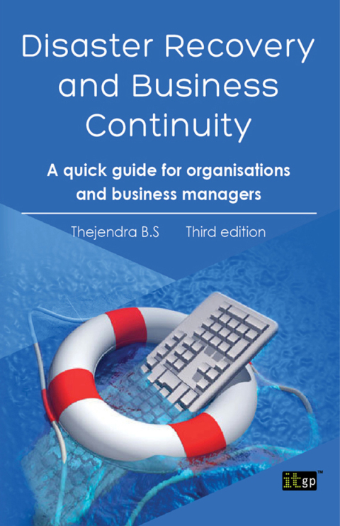 Cover image for book Disaster Recovery and Business Continuity: A quick guide for organisations and business managers