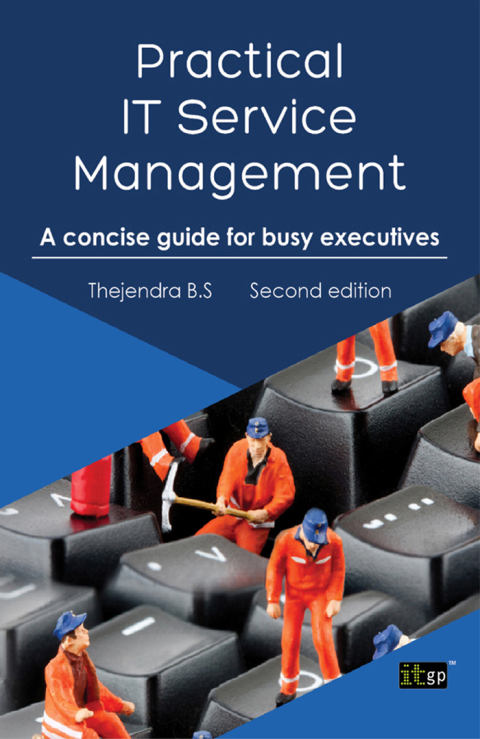 Cover image for book Practical IT Service Management: A concise guide for busy executives