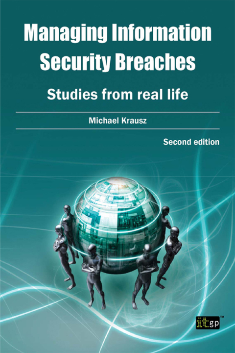 Cover image for book Managing Information Security Breaches: Studies from real life