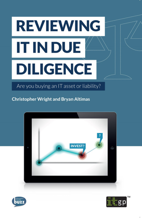 Cover image for book Reviewing IT in Due Diligence, Are you buying an IT asset or liability