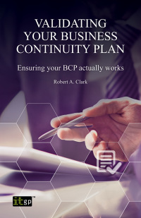 Cover image: Validating Your Business Continuity Plan: Ensuring your BCP actually works 1st edition 9781849287739