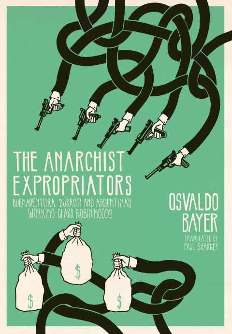 Cover image for book The Anarchist Expropriators