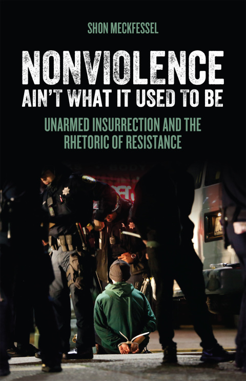 Cover image for book Nonviolence Ain't What It Used To Be