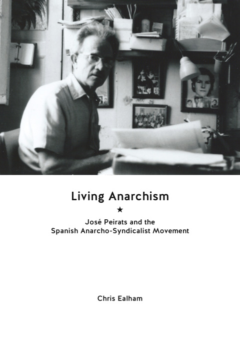 Cover image for book Living Anarchism