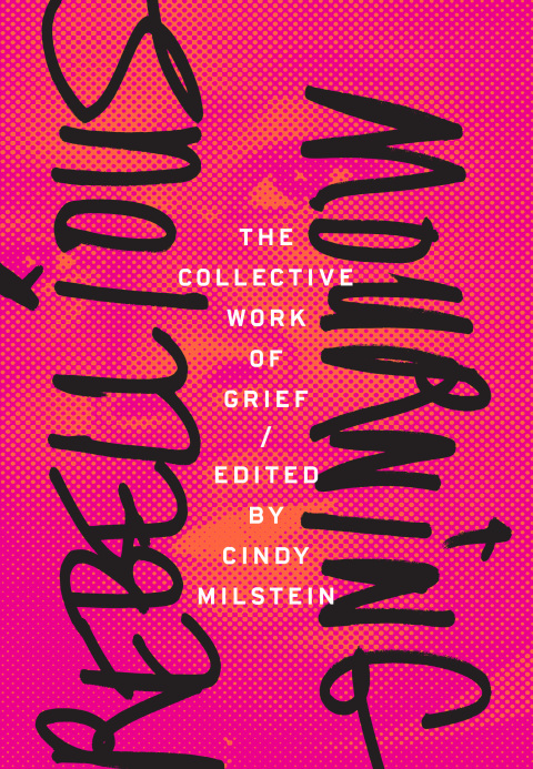 Cover image for book Rebellious Mourning