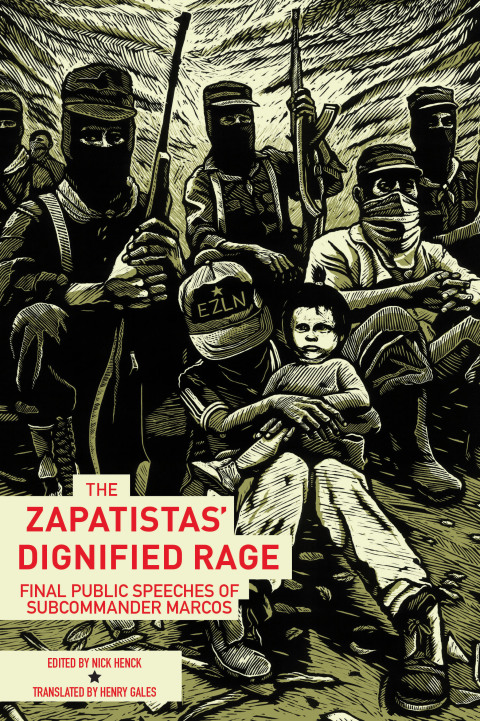 Cover image for book The Zapatistas' Dignified Rage