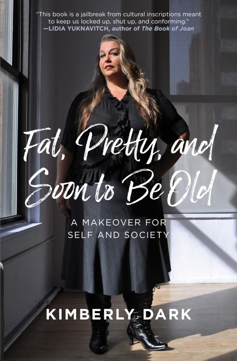 Cover image for book Fat, Pretty, and Soon to be Old