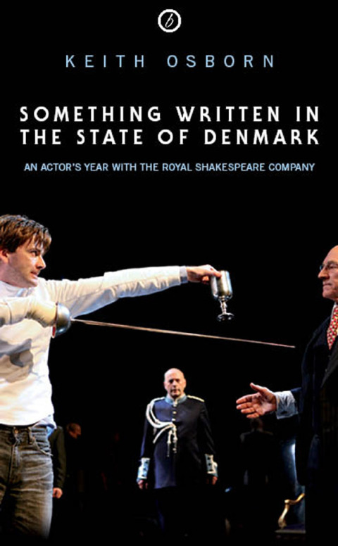 Cover image for book Something Written in the State of Denmark: An Actor's Year with the Royal Shakespeare Company
