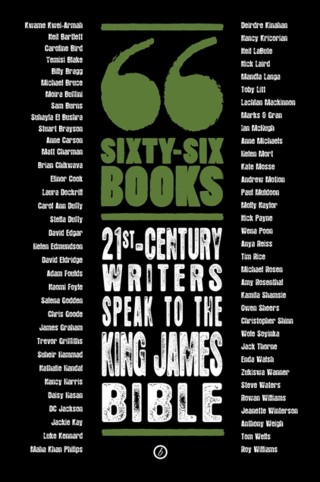 Sixty-Six Books: 21st-century writers speak to the King James Bible