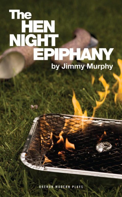 Cover image for book The Hen Night Epiphany