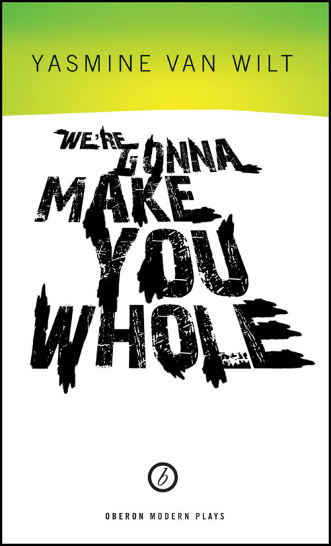 Cover image for book We're Gonna Make You Whole