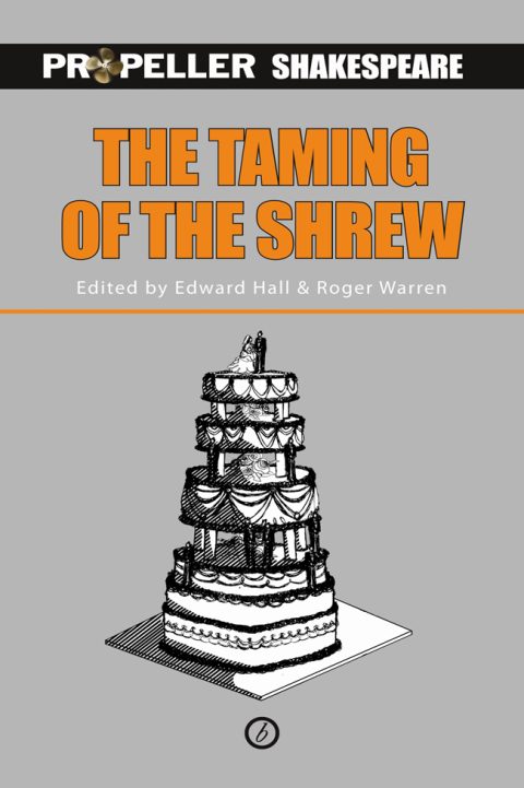 Cover image for book The Taming of the Shrew (Propeller Shakespeare)