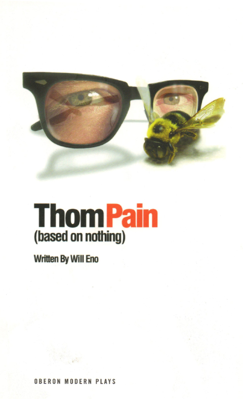 Thom Pain (based on nothing) 