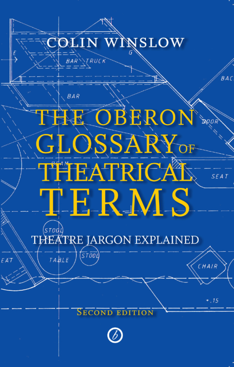 Cover image for book The Oberon Glossary of Theatrical Terms