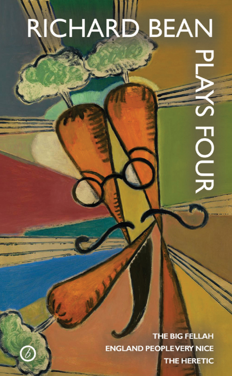 Cover image for book Richard Bean: Plays Four