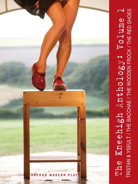 Cover image for book Kneehigh Anthology: Volume 1
