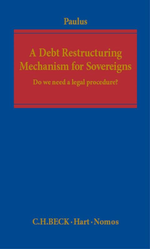 Cover image for book A Debt Restructuring Mechanism for Sovereigns