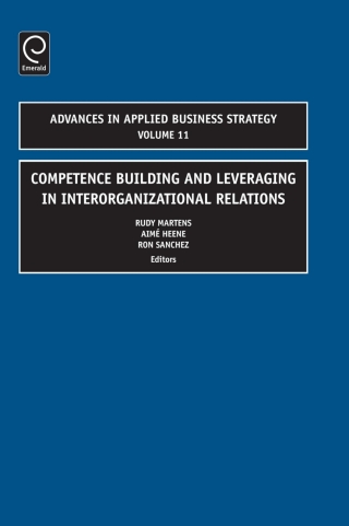 Competence Building and Leveraging in Interorganizational Relations