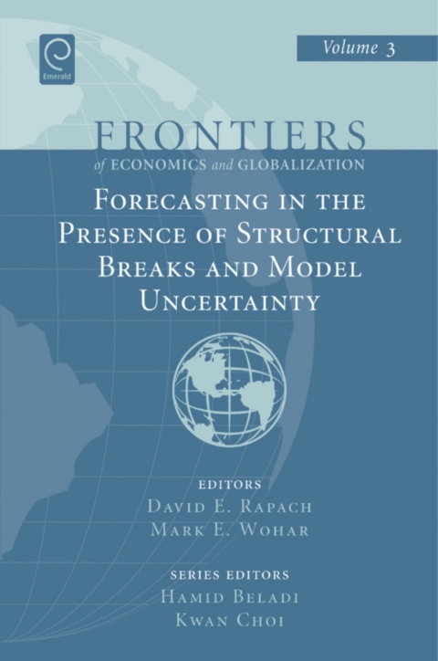 Cover image for book Forecasting in the Presence of Structural Breaks and Model Uncertainty