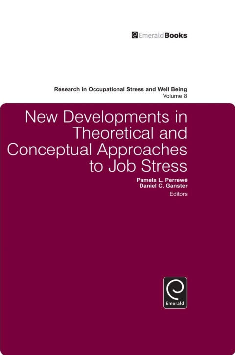 Cover image for book New Developments in Theoretical and Conceptual Approaches to Job Stress