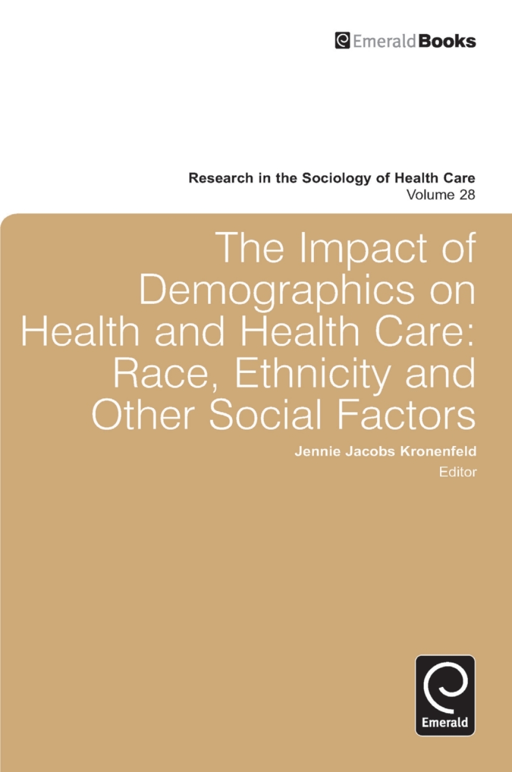 Impact of Demographics on Health and Healthcare (eBook)