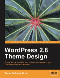 Cover image: WordPress 2.8 Theme Design 1st edition 9781849510080