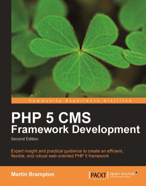 Cover image for book PHP 5 CMS Framework Development - 2nd Edition