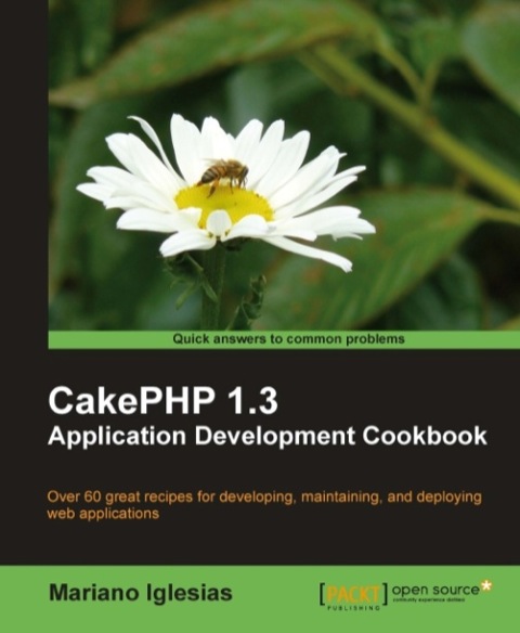 Cover image for book CakePHP 1.3 Application Development Cookbook