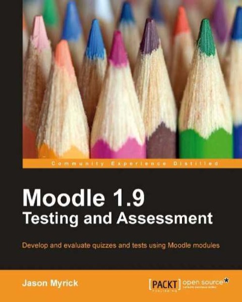 Cover image for book Moodle 1.9 Testing and Assessment