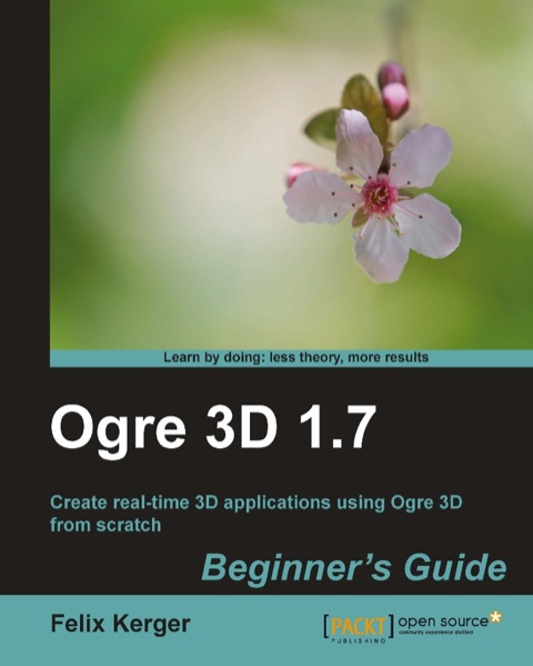 Cover image for book OGRE 3D 1.7 Beginner's Guide