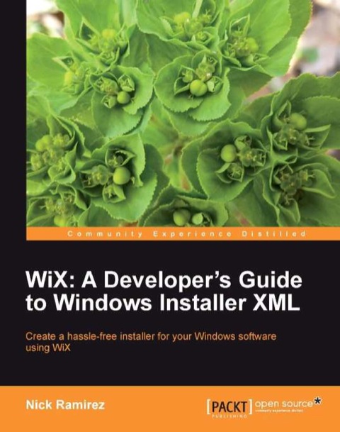 Cover image for book WiX: A Developer's Guide to Windows Installer XML
