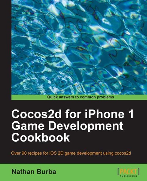 Cover image for book Cocos2d for iPhone 1 Game Development Cookbook
