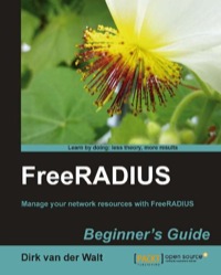 Cover image: FreeRADIUS Beginner's Guide 1st edition 9781849514088