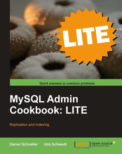 Cover image for book MySQL Admin Cookbook LITE: Replication and Indexing