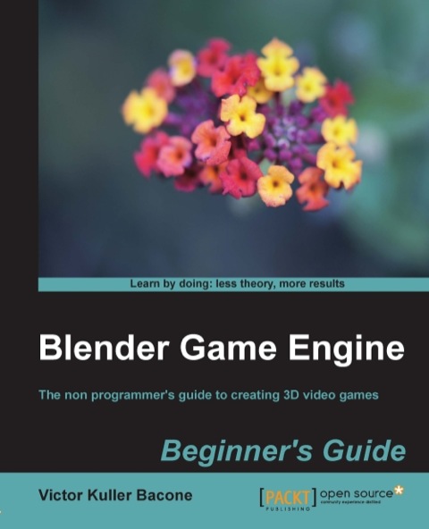 Cover image for book Blender Game Engine: Beginner's Guide