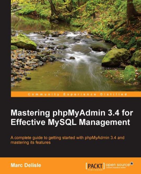 Cover image for book Mastering phpMyAdmin 3.4 for Effective MySQL Management