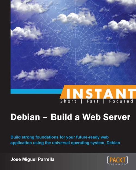 Cover image for book Instant Debian - Build a Web Server