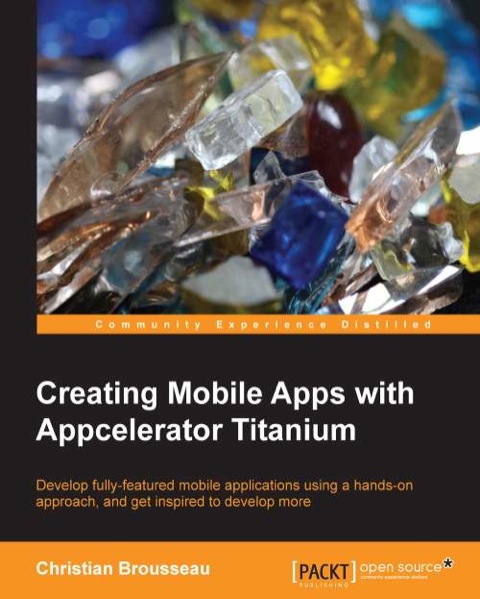 Cover image for book Creating Mobile Apps with Appcelerator Titanium