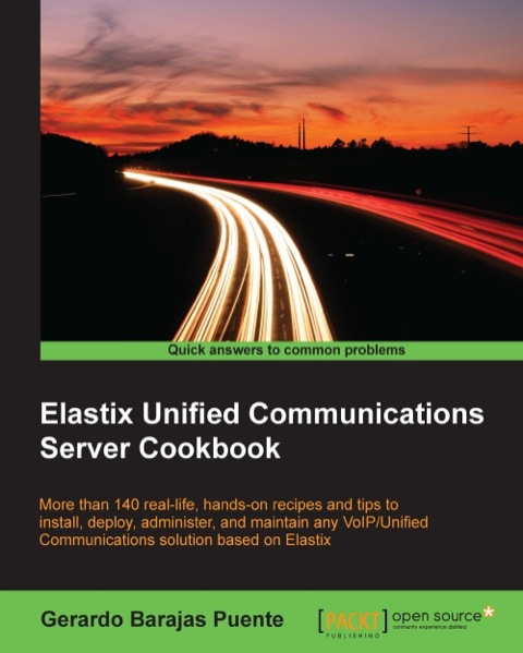 Cover image for book Elastix Unified Communications Server Cookbook
