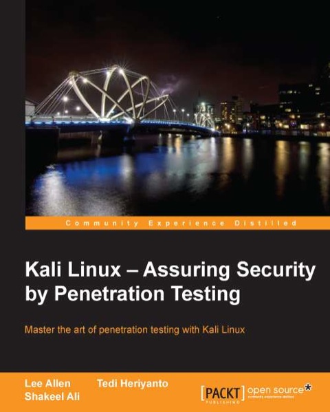 Cover image for book Kali Linux - Assuring Security by Penetration Testing
