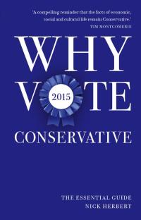 Imagen de portada: Why Vote Conservative 2015 9781849547369