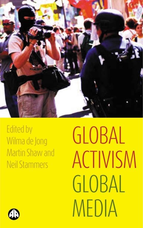 Cover image for book Global Activism, Global Media