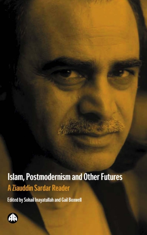 Cover image for book Islam, Postmodernism and Other Futures