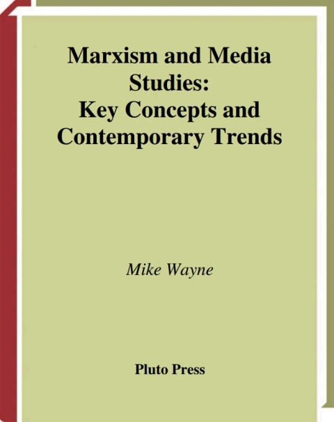 Cover image for book Marxism and Media Studies